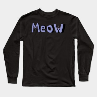 meow Long Sleeve T-Shirt